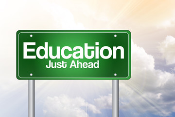 Education Just Ahead Green Road Sign concept