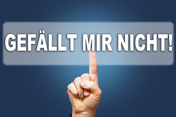gefällt mir nicht