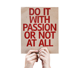 Do It With Passion Or Not At All card isolated on white