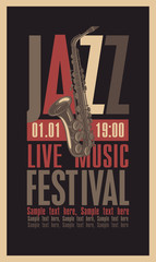 poster for the jazz festival with a saxophone - obrazy, fototapety, plakaty
