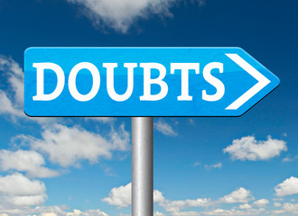 Obraz premium in doubt