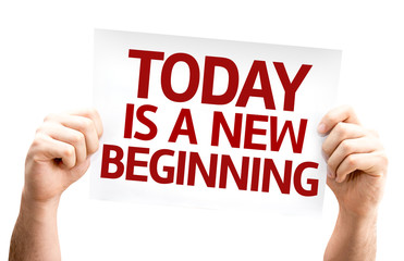 Today is a New Beginning card isolated on white background