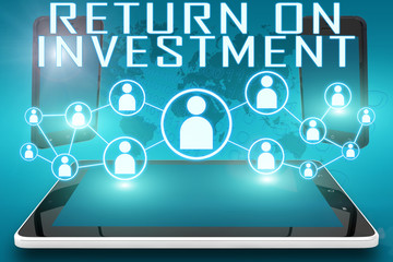 Return on Investment