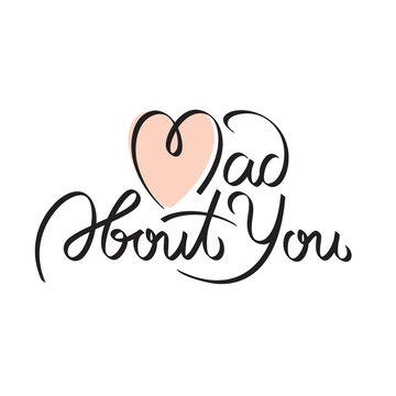 Mad about you, text, hand lettering