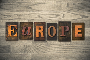 Fototapeta premium Europe Concept Wooden Letterpress Type