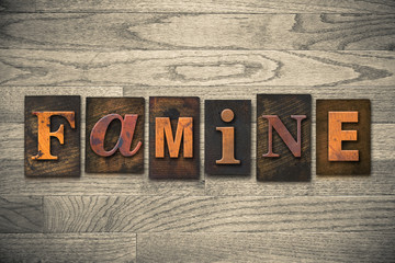 Fototapeta premium Famine Concept Wooden Letterpress Type