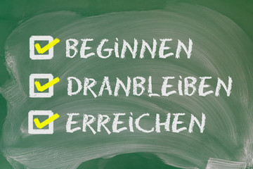 Kreidetafel - beginnen,dranbleiben,erreichen