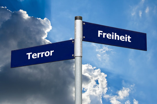 Schild Terror Freiheit