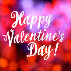 Valentines day vintage bokeh lettering background