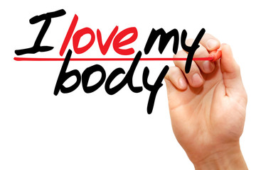 Hand writing I love my body with marker, concept