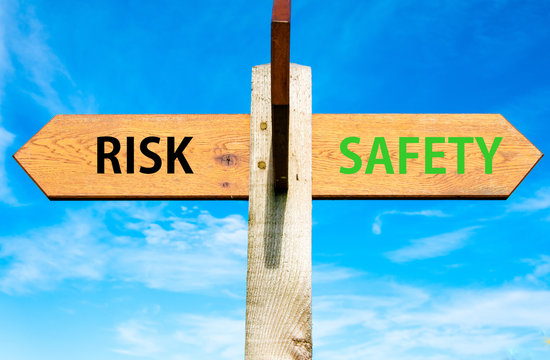 Risk versus Safety messages, Right choice conceptual image