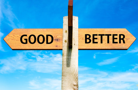 Good versus Better messages, Lifestyle change conceptual image