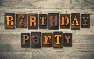 Fototapeta premium Birthday Party Wooden Letterpress Concept