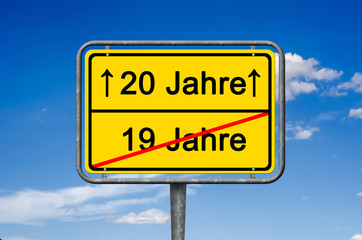 Geburtstag, 19-20 Jahre, Ortsschild