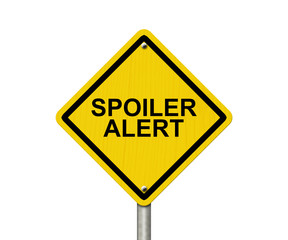 Spoiler Alert Warning Sign