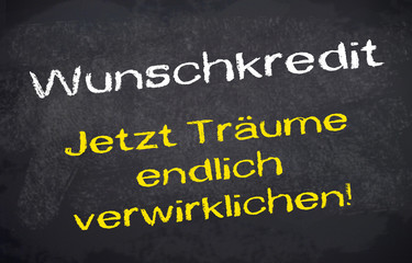 Kreidetafel mit Wunschkredit