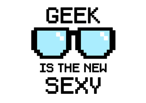 geek is sexy glasses