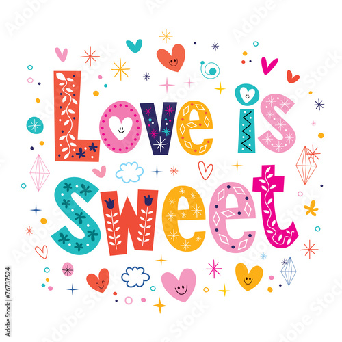 Download "Love is sweet typography lettering decorative type card ...