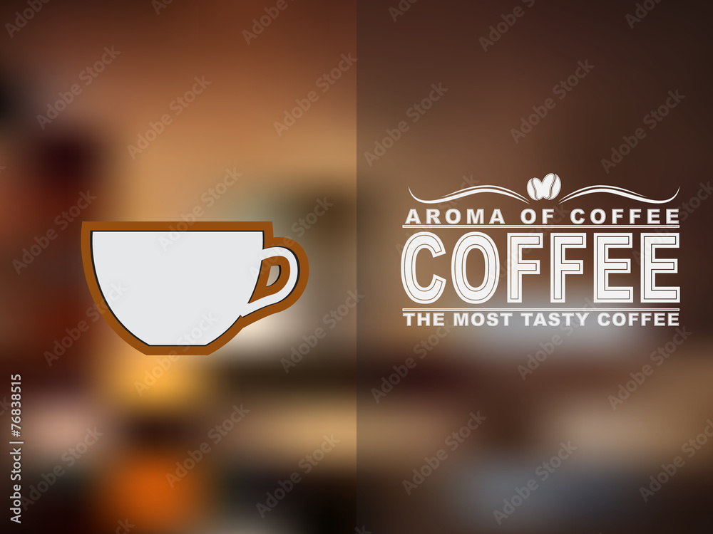 Poster coffee cup icon and text design with a blurred background.