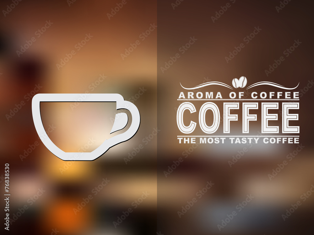 Poster coffee cup icon and text design with a blurred background.