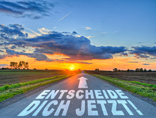 Entscheide Dich jetzt