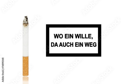 &quot;Wo ein Wille, da auch ein Weg&quot; Stockfotos und lizenzfreie Bilder auf Bild 76890368