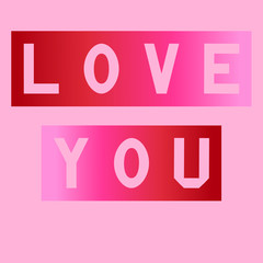 Love you lettering on pink background