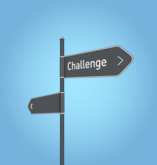 Fototapeta premium Challenge nearby, dark grey road sign