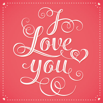 I Love You Hand lettering Greeting Card