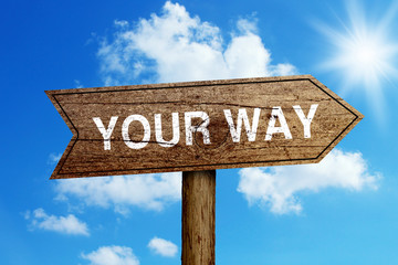 Your Way Road Sign