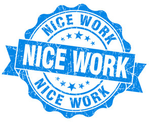 nice work blue grunge seal isolated on white