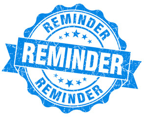 reminder blue grunge seal isolated on white