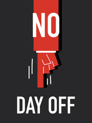 Words NO DAY OFF