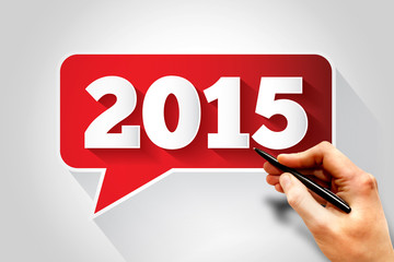 New Year 2015 text message bubble, business concept