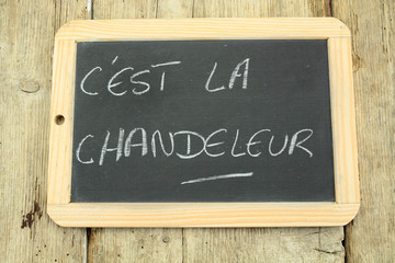 Obraz premium ardoise c'est la chandeleur