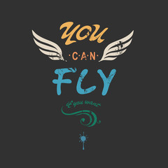 'You can fly' creative tee shirt apparel print poster design