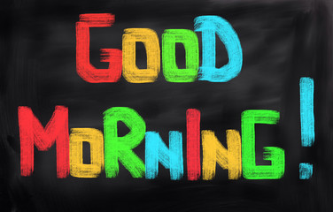 Obraz premium Good Morning Concept