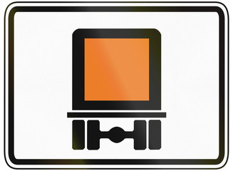 German traffic sign prohibiting thoroughfare of motor vehicles subject to identification of dangerous goods