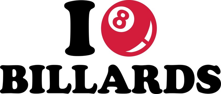 I Love Billards Eight Ball