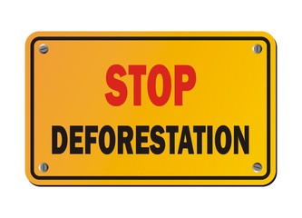 stop deforestation - protest signs