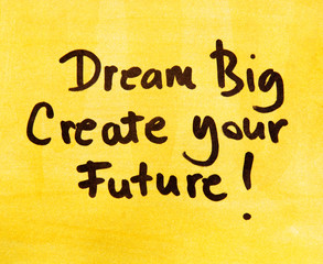 inspirational message  dream big