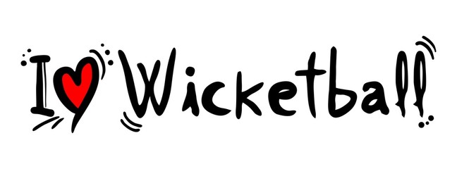 Wicketball love