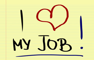 I love My Job Concept