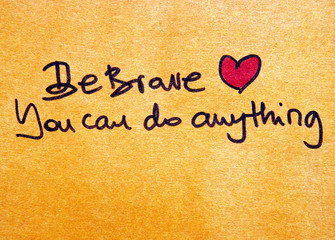 motivational message be brave