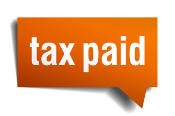 tax paid orange speech bubble isolated on white
