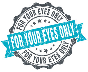 Fototapeta premium for your eyes only vintage turquoise seal isolated on white