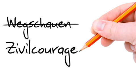 Schluss mit Wegschauen! Zivilcourage