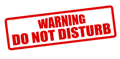 Do not disturb