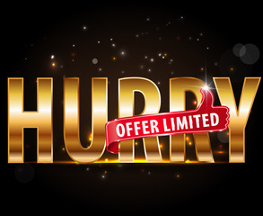 hurry offer limited Golden shiny typography on black background