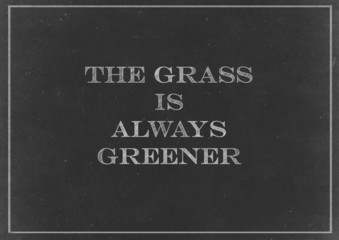 Fototapeta na wymiar Chalk drawing - The Grass Is Always Greener